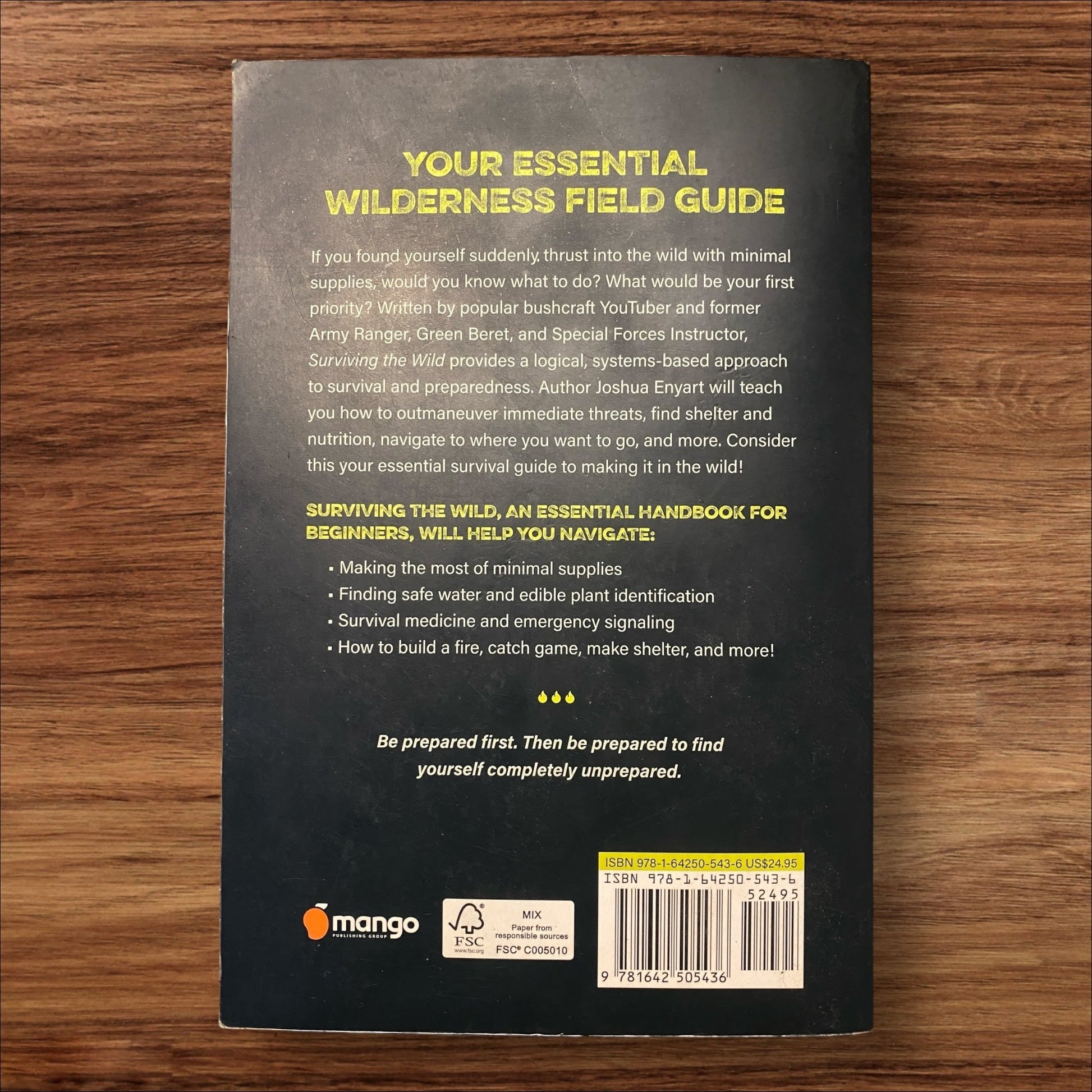 Surviving the Wild: Essential Bushcraft and First Aid Skills for Surviving the Great Outdoors by Joshua Enyart Back Cover